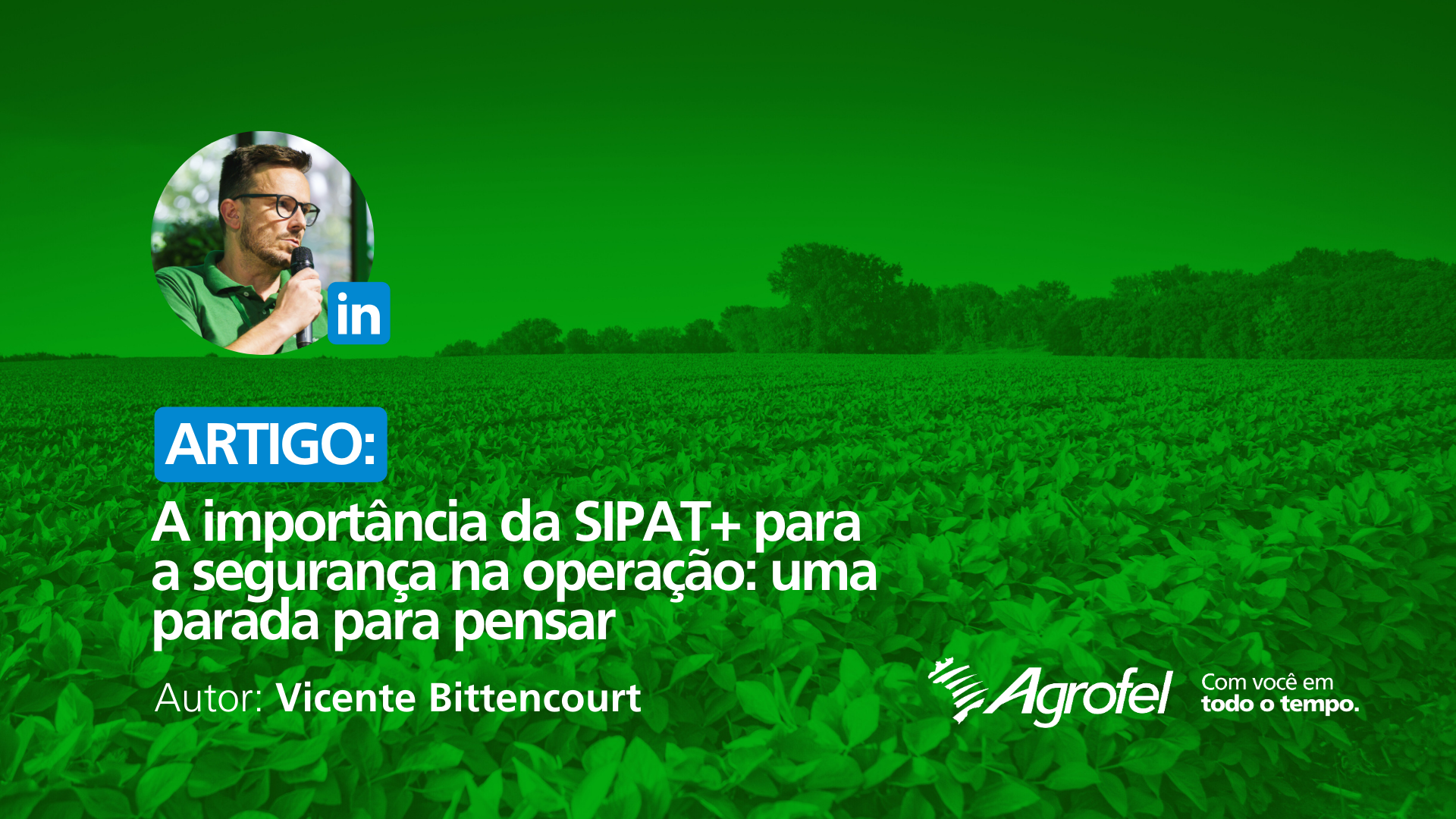 Leia mais sobre o artigo A importância da SIPAT+ para a segurança na operação: uma parada para pensar