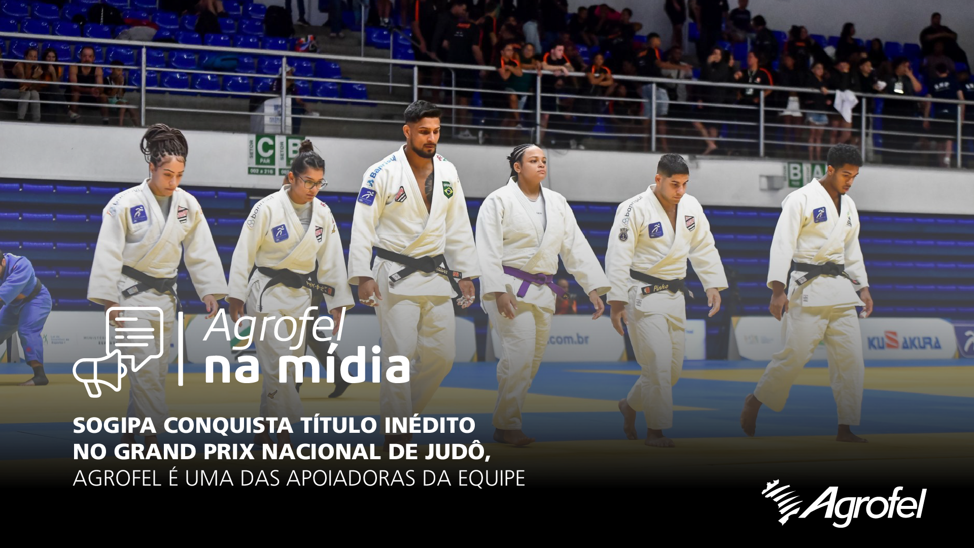 Leia mais sobre o artigo Sogipa conquista título inédito no Grand Prix Nacional de Judô, Agrofel é uma das apoiadoras da equipe